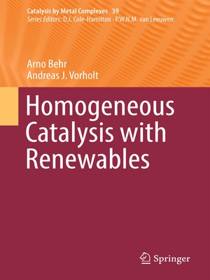 cover image of Homogeneous Catalysis with Renewables